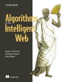 Algorithms of the intelligent Web by Douglas G. McIlwraith