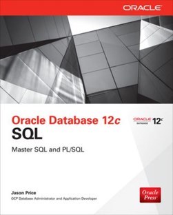 Oracle database 12c SQL by Jason Price