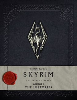 The Skyrim library Volume I The histories by Bethesda Softworks