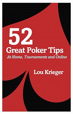 52 great poker tips by Lou Krieger