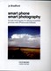 Smart phone smart photography by Jo Bradford