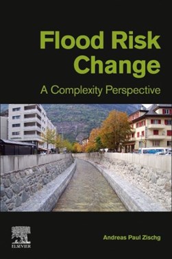 Flood risk change by Andreas Paul Zischg