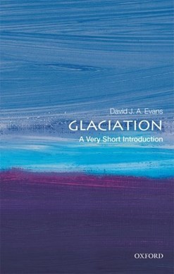Glaciation by David J. A. Evans