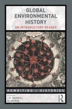 Global environmental history by John Robert McNeill