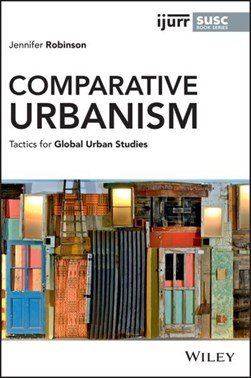 Comparative urbanism by Jennifer Robinson