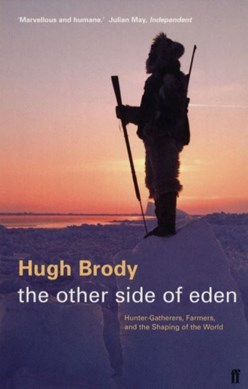 The other side of Eden by Hugh Brody