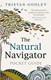 The natural navigator pocket guide by Tristan Gooley