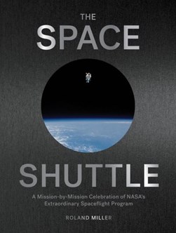 The space shuttle by Roland Miller