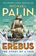 Erebus The Story of a Ship P/B by Michael Palin