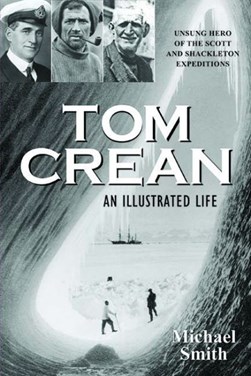 Tom Crean by Michael Smith