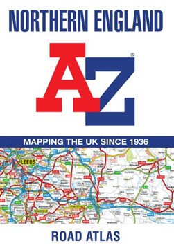 Northern England regional A-Z road atlas by 