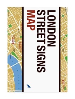 London street signs map by Alistair Hall
