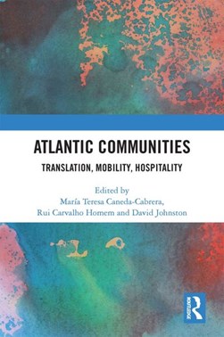 Atlantic communities by M. Teresa Caneda-Cabrera