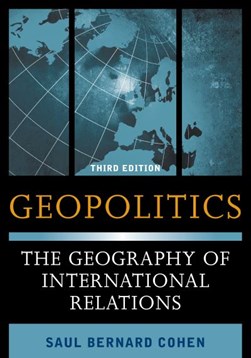 Geopolitics by Saul B. Cohen