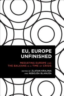 EU, Europe unfinished by Zlatan Krajina