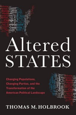 Altered states by Thomas M. Holbrook