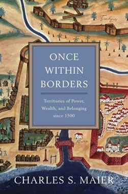 Once within borders by Charles S. Maier
