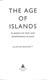 The age of islands by Alastair Bonnett