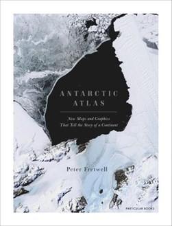 Antarctic atlas by P. T. Fretwell