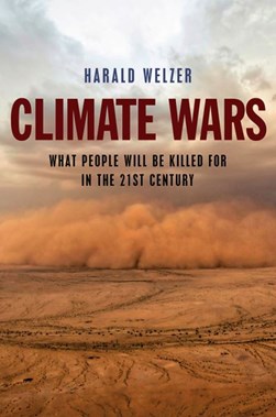 Climate wars by Harald Welzer