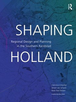 Shaping Holland by Francisco Colombo