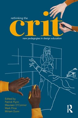 Rethinking the crit by Patrick Flynn