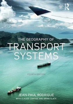 The geography of transport systems by Jean-Paul Rodrigue