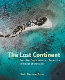 The lost continent by David Alexander Baker