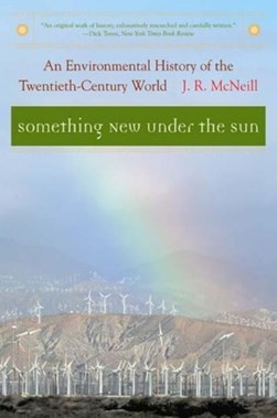 Something new under the sun by John Robert McNeill