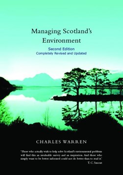 Managing Scotland's environment by Charles R. Warren