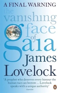 Vanishing Face Of Gaia  P/B by James Lovelock