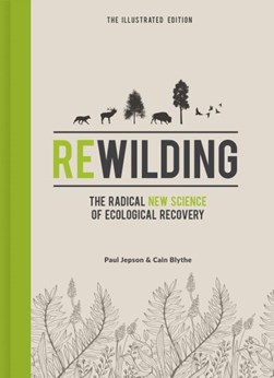 Rewilding by Paul Jepson