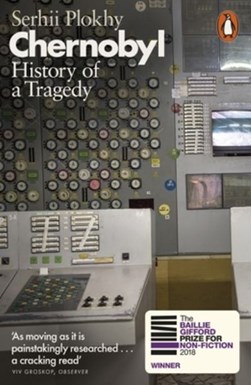 Chernobyl History Of A Tragedy P/B by Serhii Plokhy