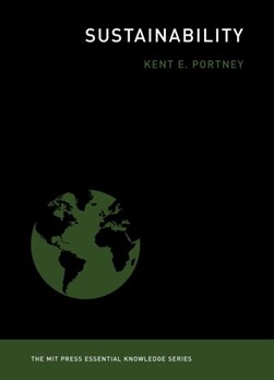 Sustainability by Kent E. Portney