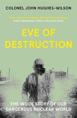 Eve of destruction by John Hughes-Wilson