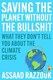 Saving the planet without the bullshit by Assaad Razzouk
