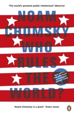 Who rules the world? by Noam Chomsky