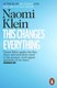 This Changes Everything  P/B by Naomi Klein