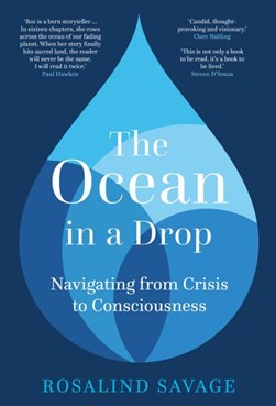 The ocean in a drop by Roz Savage