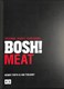 Bosh! meat by Henry Firth