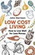 Low cost living by John Harrison