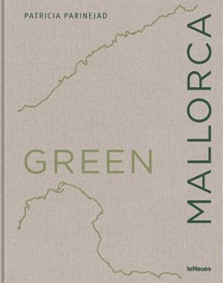 Green Mallorca by Patricia Parinejad