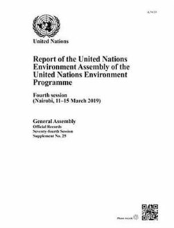 Report of the United Nations Environment Assembly of the Uni by United Nations Department for General Assembly and Conference Management