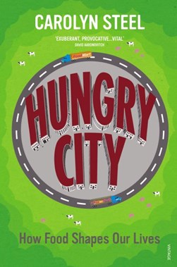 Hungry city by Carolyn Steel