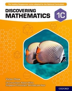 Discovering mathematics. Student book 1C by Victor Chow