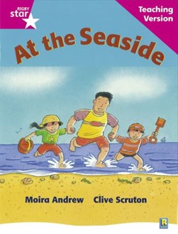 At the seaside, Moira Andrew, Clive Scruton. Teaching versio by Moira Andrew