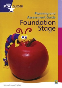 Rigby Star Guided Reception Planning and Assessment Guide by 