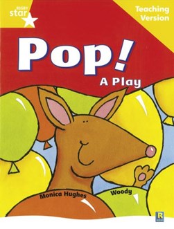 Rigby Star Guided Reading Yellow Level: Pop! A Play Teaching by 