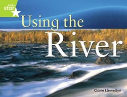 Rigby Star Guided Quest Year 2 Lime Level: Using The River R by 