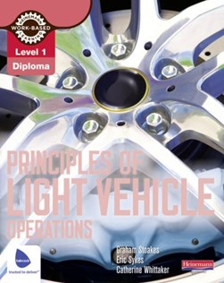 Principles of light vehicle operations by Graham Stoakes